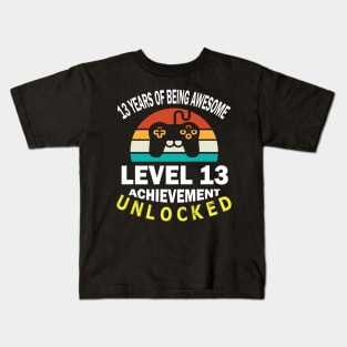 Happy Birthday Gamer 13 Years Of Being Awesome Level 13 Achievement Unlocked Kids T-Shirt